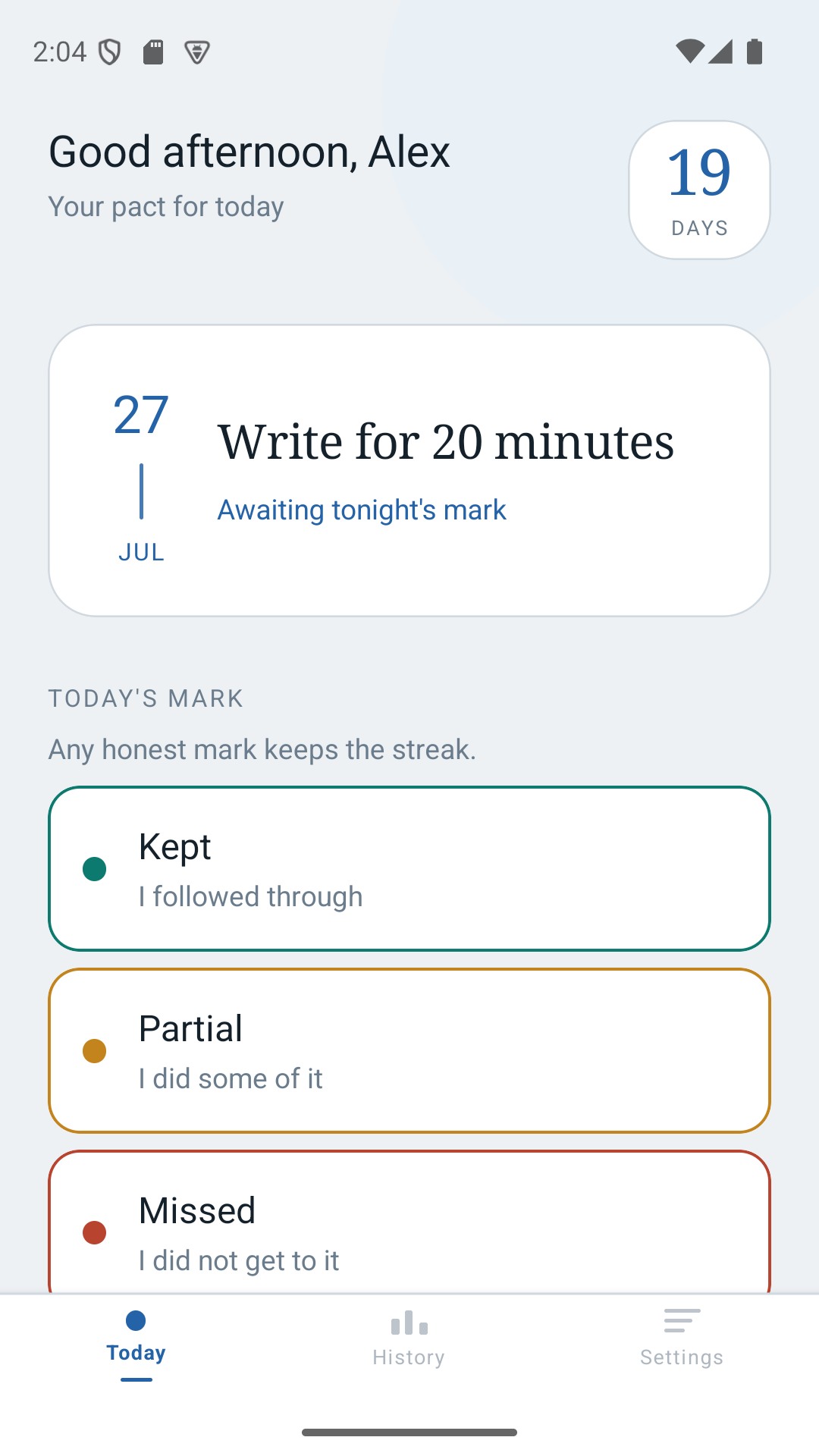 Evening check-in screen with Kept, Partial, and Missed options for today's pact.